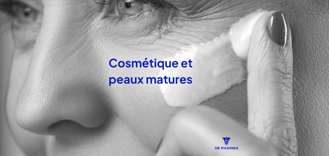 cosmétique peaux matures