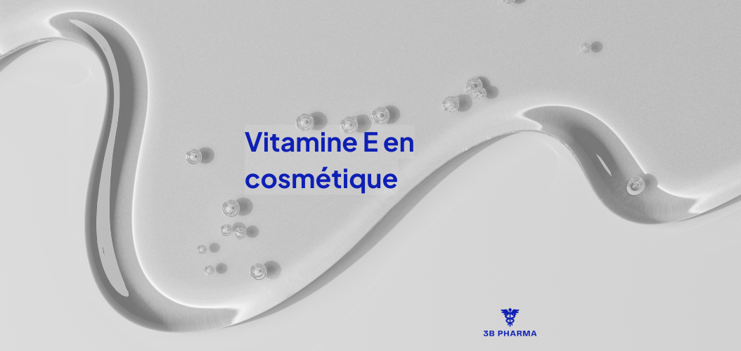 vitamine E en cosmétique
